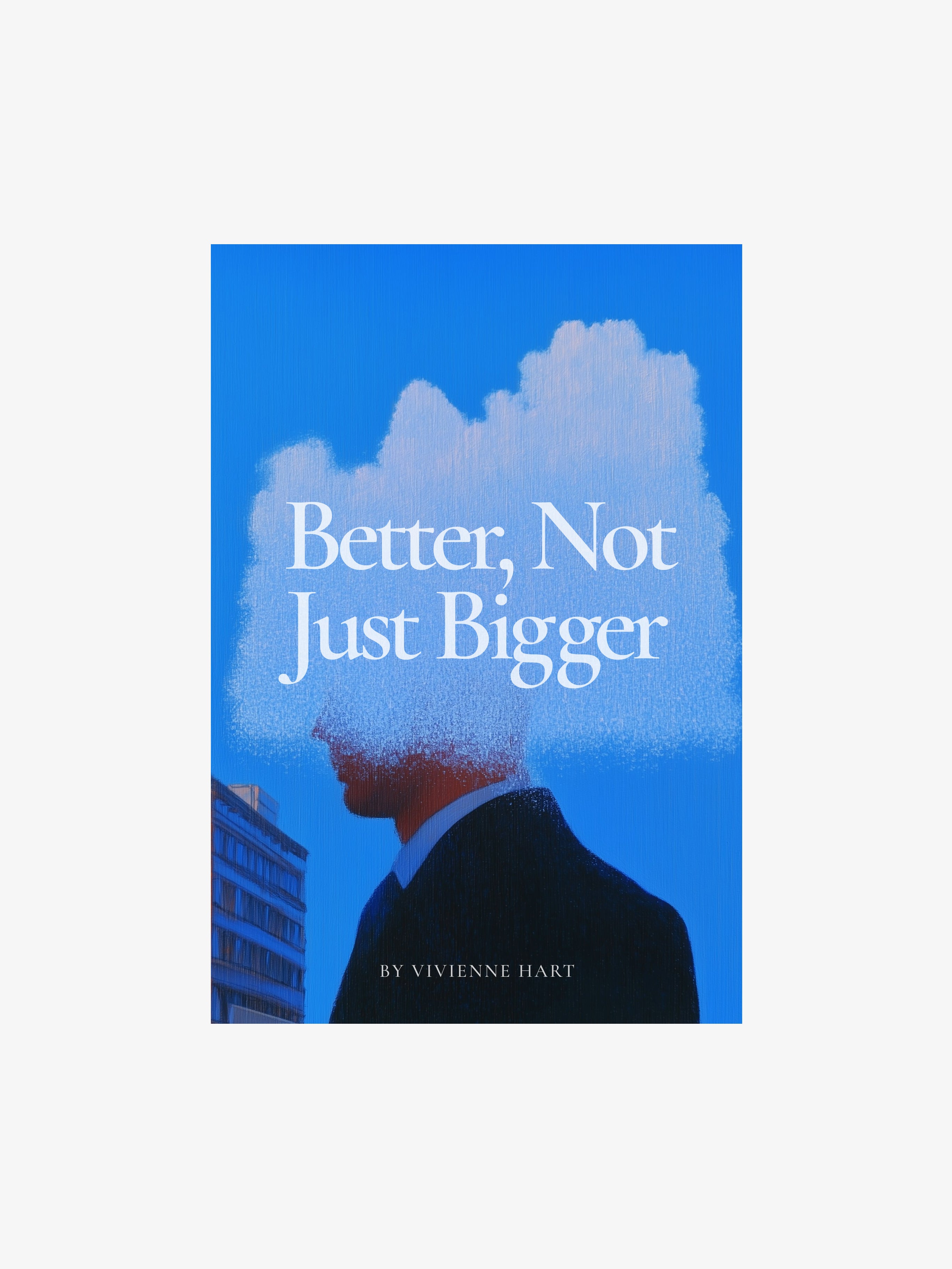 Better, Not Just Bigger-zoom-1